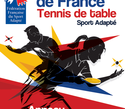 Edition du Championnat de France Tennis de Table Sport Adapté à Annecy cet été!