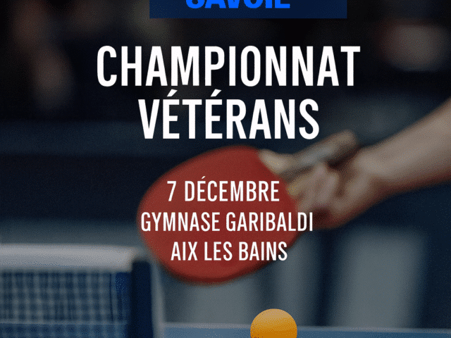 Infos Championnat Vétérans D73 – 7 Décembre Aix les Bains