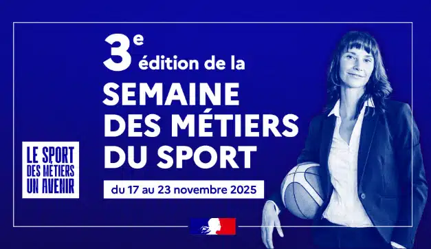 3ème édition de la Semaine des métiers du sport
