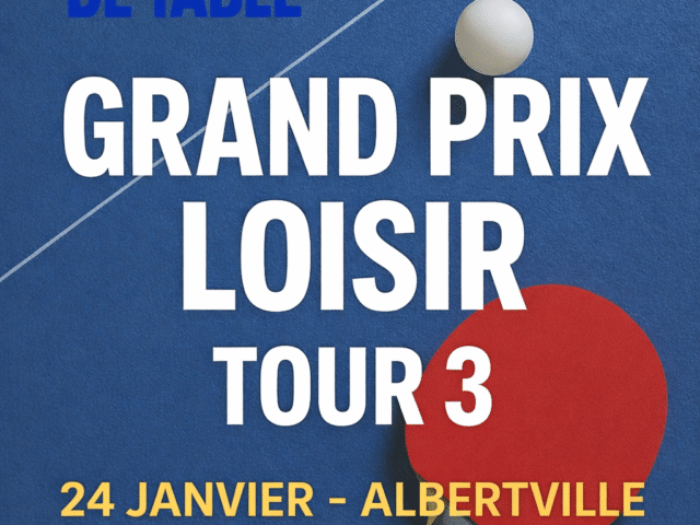 Infos GP Loisir – Tour 3 Albertville
